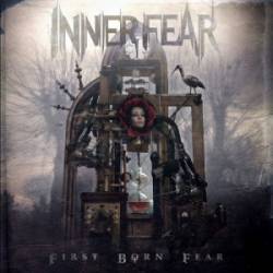 Inner Fear : First Born Fear